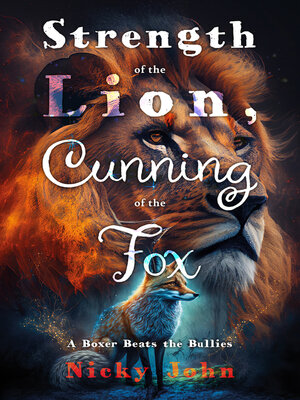 cover image of Strength of the Lion, Cunning of the Fox
